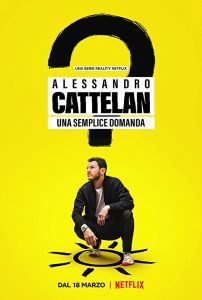 Alessandro.Cattelan.One.Simple.Question.S01.1080p.NF.WEB-DL.DDP5.1.x264-TEPES – 7.7 GB
