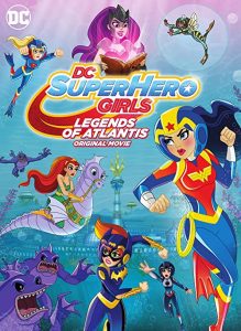 DC.Super.Hero.Girls.Legends.of.Atlantis.2018.720p.WEB.h264-SKYFiRE – 2.0 GB
