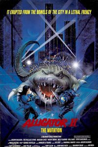 Alligator.II.The.Mutation.1991.720p.BluRay.x264-OLDTiME – 2.8 GB