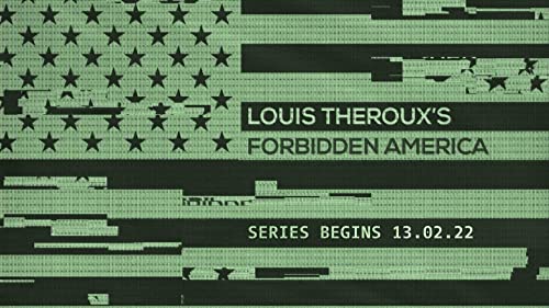 Louis Theroux: Forbidden America
