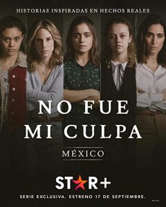 No.fue.mi.culpa.México.S01.720p.DSNP.WEB-DL.DDP5.1.H.264-playWEB – 10.0 GB