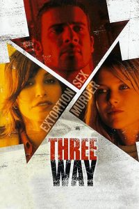 Three.Way.2004.1080p.WEB-DL.DD5.1.H.264-ANT – 3.5 GB