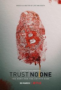Trust.No.One.The.Hunt.for.the.Crypto.King.2022.1080p.NF.WEB-DL.DDP5.1.HDR.HEVC-WELP – 2.0 GB