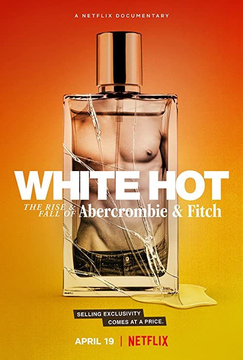 White.Hot.The.Rise.and.Fall.of.Abercrombie.and.Fitch.2022.720p.WEB.h264-KOGi – 1.3 GB