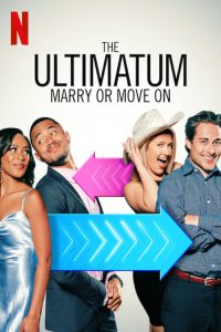 The.Ultimatum.Marry.or.Move.On.S01.1080p.NF.WEB-DL.DDP5.1.H.264-FLUX – 22.9 GB