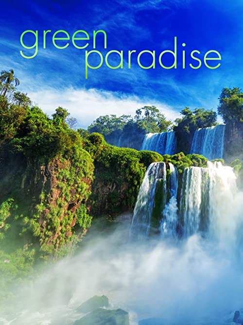 Green.Paradise.S02.1080p.AMZN.WEB-DL.DD+2.0.H.264-LycanHD – 32.2 GB