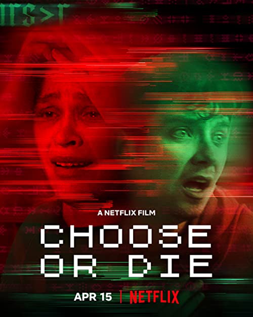 Choose.or.Die.2022.720p.NF.WEB-DL.DDP5.1.Atmos.x264-KHN – 1.3 GB