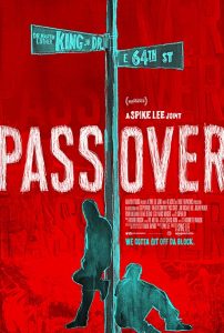 Pass.Over.2018.1080p.AMZN.WEB-DL.DDP5.1.H.264-NTG – 3.2 GB