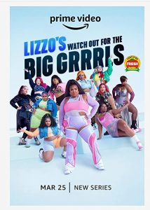 Lizzos.Watch.Out.for.the.Big.GRRRLS.S01.2160p.WEB-DL.DDP5.1.HDR.HEVC-AKi – 40.5 GB