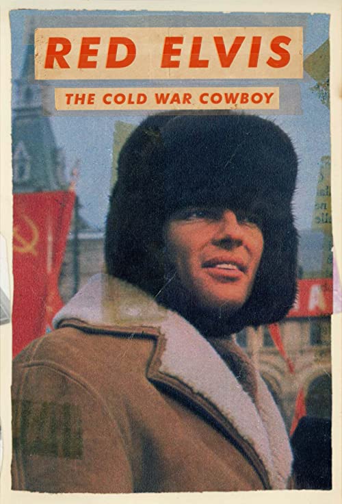 Red.Elvis.The.Cold.War.Cowboy.2021.1080p.WEB-DL.AAC2.0.H264-CURIOSiTY – 2.8 GB