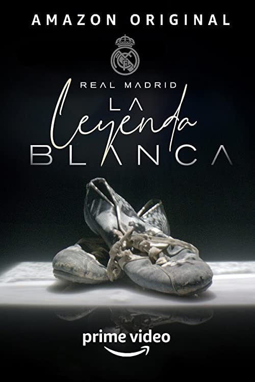 Real.Madrid.The.White.Legend.S01.1080p.AMZN.WEB-DL.DDP5.1.H.264-NEKO – 14.7 GB