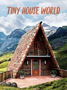 Tiny.House.World.S01.1080p.AMZN.WEB-DL.DDP2.0.H.264-NTb – 23.2 GB
