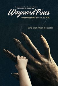 Wayward.Pines.S02.720p.DSNP.WEB-DL.DDP5.1.H.264-playWEB – 10.2 GB