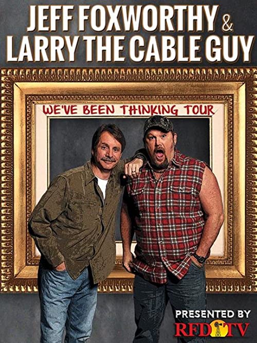 Jeff.Foxworthy.and.Larry.the.Cable.Guy.Weve.Been.Thinking.2016.1080p.WEB.h264-NOMA – 1.8 GB
