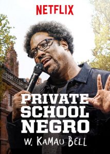 W.Kamau.Bell.Private.School.Negro.2018.1080p.WEB.h264-NOMA – 1.7 GB