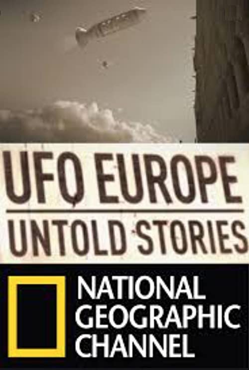 UFO Europe: The Untold Stories