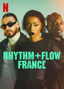 Rhythm.Flow.France.S01.1080p.NF.WEB-DL.DUAL.DDP5.1.x264-SMURF – 4.8 GB