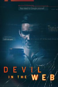 Devil.in.the.Web.S01.1080p.WEB-DL.DDP2.0.H.264-NTb – 11.0 GB