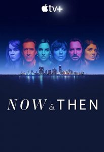 Now.and.Then.2022.S01.1080p.ATVP.WEB-DL.DDP5.1.H.264-NTb – 32.5 GB