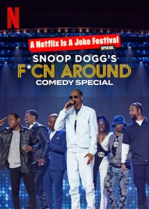 Snoop.Doggs.Fcn.Around.Comedy.Special.2022.1080p.NF.WEB-DL.DDP5.1.x264-SMURF – 2.2 GB