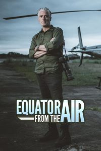 Equator.From.The.Air.S01.1080p.WEB-DL.DDP2.0.H.264-squalor – 14.0 GB