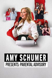 Amy.Schumer.Presents.Parental.Advisory.2022.1080p.NF.WEB-DL.DDP5.1.x264-KHN – 1.7 GB