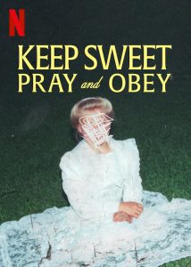 Keep.Sweet.Pray.and.Obey.S01.1080p.NF.WEB-DL.DDP5.1.Atmos.x264-KHN – 7.9 GB