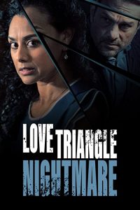 Love.Triangle.Nightmare.2022.720p.WEB-DL.AAC2.0.H264-LBR – 1.6 GB