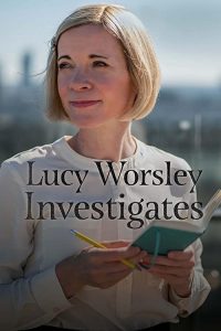 Lucy.Worsley.Investigates.S01.1080p.iP.WEB-DL.AAC2.0.H.264-playWEB – 6.1 GB