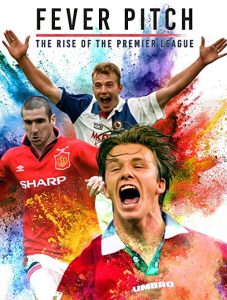 Fever.Pitch.The.Rise.of.The.Premier.League.S01.720p.AMZN.WEB-DL.DDP2.0.H.264-ECLiPSE – 8.7 GB