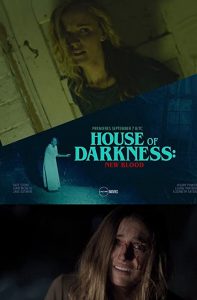 House.Of.Darkness.New.Blood.2018.1080p.WEB-DL.AAC2.0.H.264-MooMa – 3.1 GB