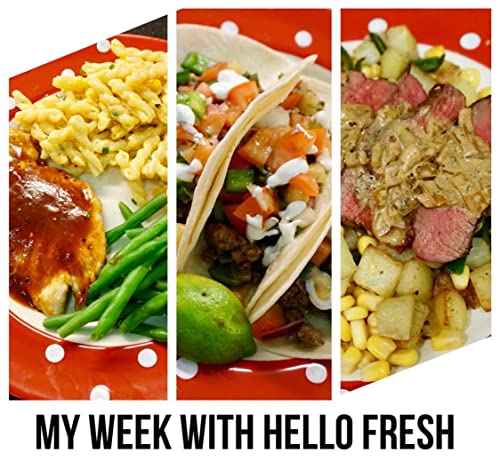 "My Week with Meal Deliveries" Hello Fresh