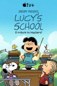Snoopy.Presents.Lucys.School.2022.720p.ATVP.WEB-DL.DD+5.1.Atmos.H.264-SALT – 938.7 MB
