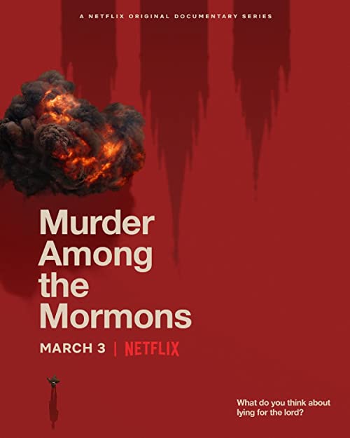 Murder.Among.the.Mormons.S01.2160p.NF.WEB-DL.DDP.5.1.DoVi.HDR.HEVC-SiC – 16.0 GB