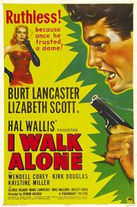I.Walk.Alone.1947.1080p.Blu-ray.Remux.AVC.DTS-HD.MA.2.0-KRaLiMaRKo – 16.9 GB
