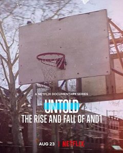 Untold.The.Rise.and.Fall.of.AND1.2022.720p.NF.WEB-DL.DDP5.1.H.264-SMURF – 1.8 GB