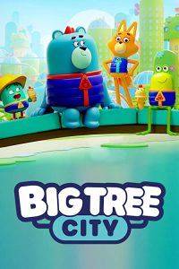 Big.Tree.City.S01.720p.NF.WEB-DL.DDP5.1.x264-SMURF – 5.8 GB