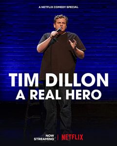Tim.Dillon.A.Real.Hero.2022.720p.NF.WEB-DL.DD+5.1.H.264-KOGi – 1.2 GB