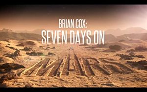 Brian.Cox.Seven.Days.on.Mars.2022.720p.iP.WEB-DL.AAC2.0.H.264-playWEB – 3.2 GB