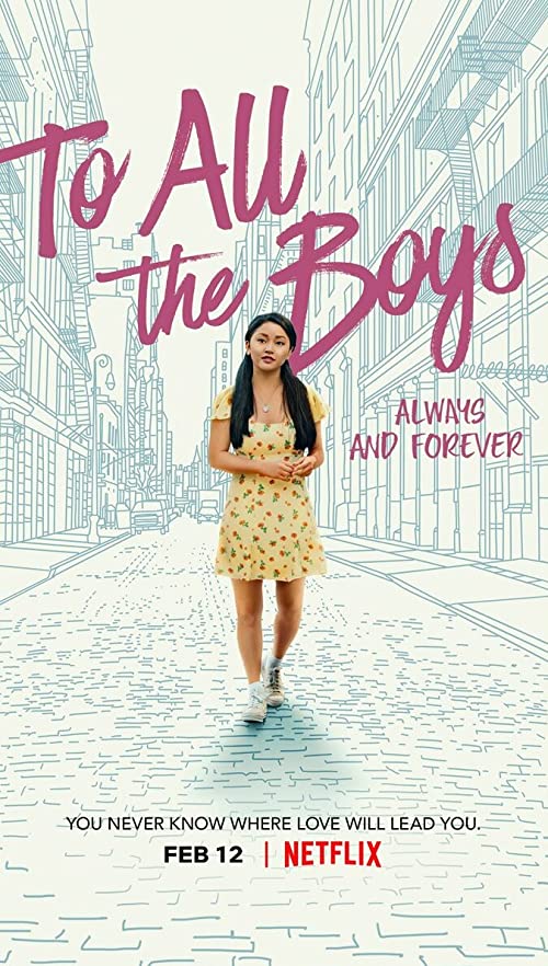 To.All.the.Boys.Always.and.Forever.2021.2160p.NF.WEB-DL.DDP.5.1.Atmos.DoVi.HDR.HEVC-SiC – 11.6 GB