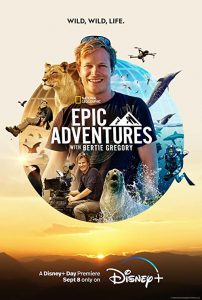 Epic.Adventures.with.Bertie.Gregory.S01.1080p.DSNP.WEB-DL.DD+5.1.H.264-KOGi – 12.2 GB