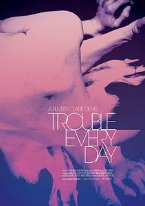 Trouble.Every.Day.2001.1080p.BluRay.x264-BiPOLAR – 12.7 GB
