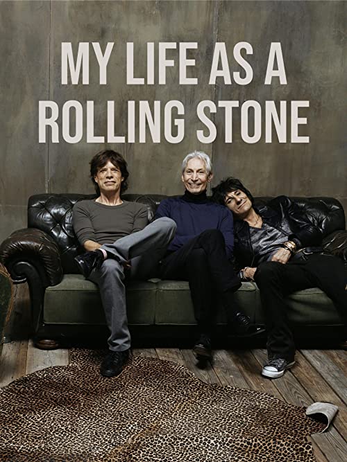 The Rolling Stones: My Life As A Rolling Stone
