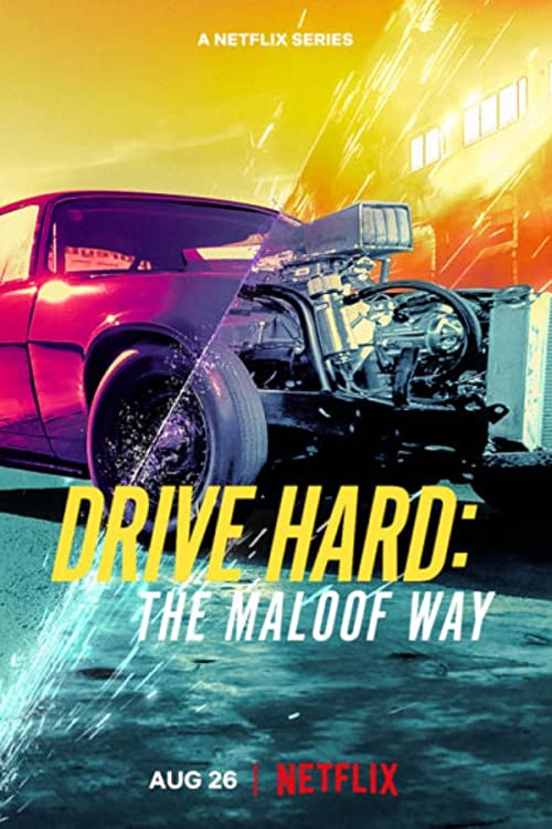 Drive.Hard.The.Maloof.Way.S01.1080p.NF.WEB-DL.DDP5.1.HDR.H.265-SMURF – 11.3 GB