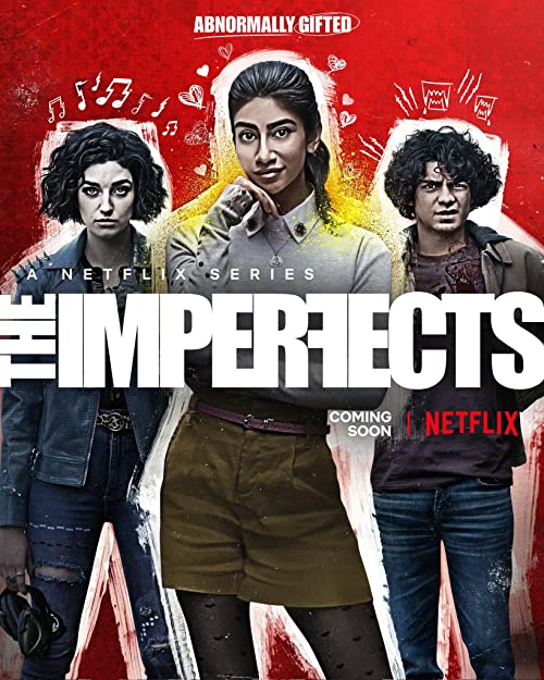 The.Imperfects.S01.1080p.NF.WEB-DL.DDP5.1.Atmos.DoVi.HEVC-KHN – 19.0 GB