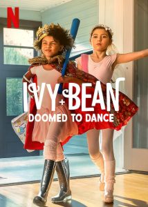 Ivy.Bean.Doomed.to.Dance.2021.1080p.NF.WEB-DL.x265.10bit.HDR.DDP5.1.Atmos-SMURF – 1.1 GB