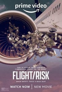 Flight.Risk.2022.1080p.AMZN.WEB-DL.DDP5.1.H.264-FLUX – 5.1 GB