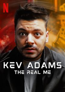 Kev.Adams.The.Real.Me.2022.1080p.NF.WEB-DL.DDP5.1.x264-NPMS – 1.5 GB