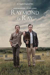 Raymond.and.Ray.2022.2160p.ATVP.WEB-DL.DDP5.1.Atmos.HDR.HEVC-EVO – 18.5 GB