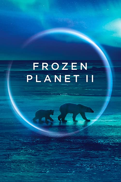 Frozen.Planet.II.S01.720p.iP.WEB-DL.AAC2.0.H.264-RNG – 12.5 GB